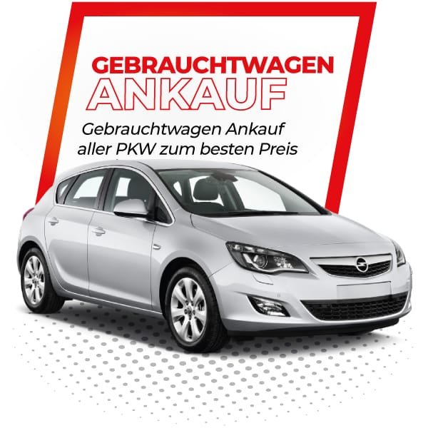 Gebrauchtwagen Ankauf